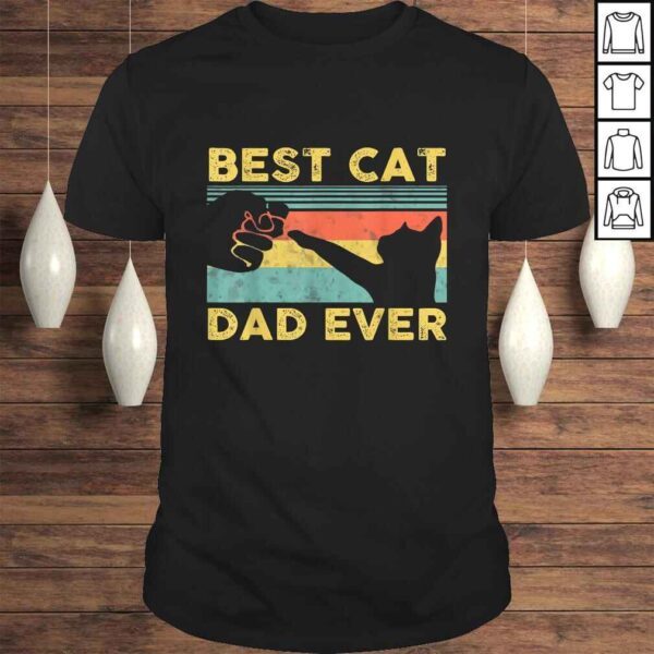 Best Cat Dad Ever tee Funny Cat Daddy Father Vintage TShirt