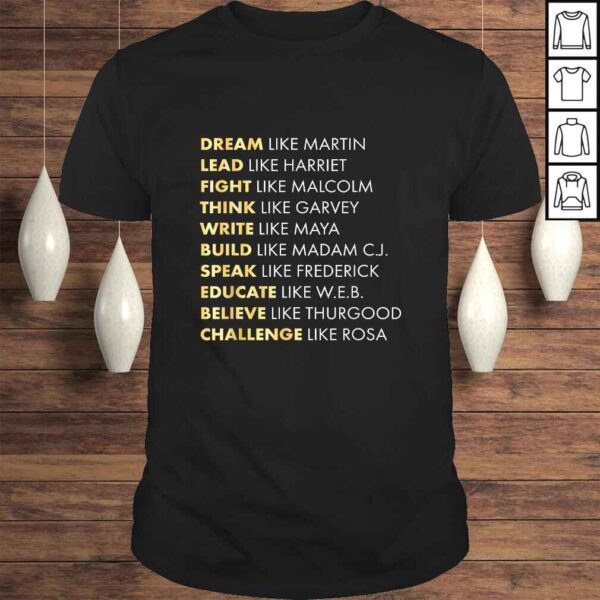 Black History Shirts - Dream Like Martin TShirt Gift