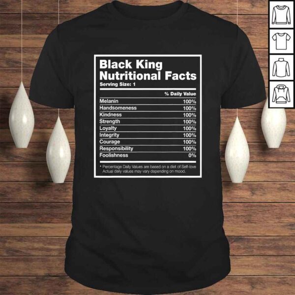 Black King Nutritional Facts Black History Month Shirt Men