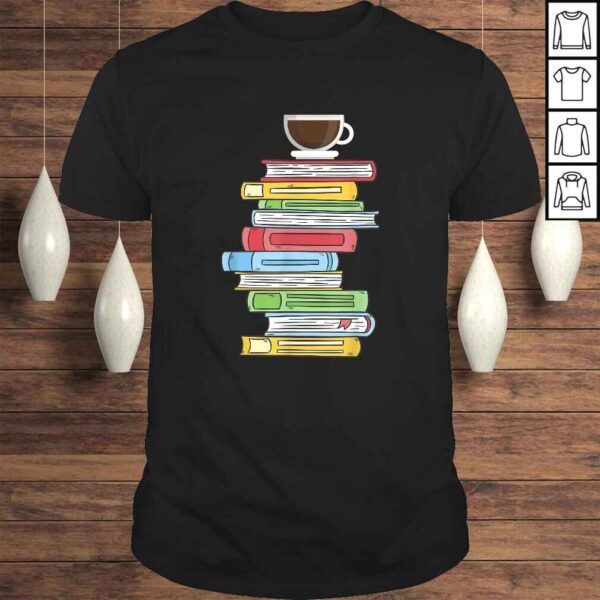 Books & Coffee - Reading Literature Education TShirt