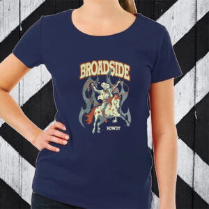 Broadside Howdy T-Shirtt