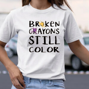 Broken Crayons Still Color Sweat TShirt