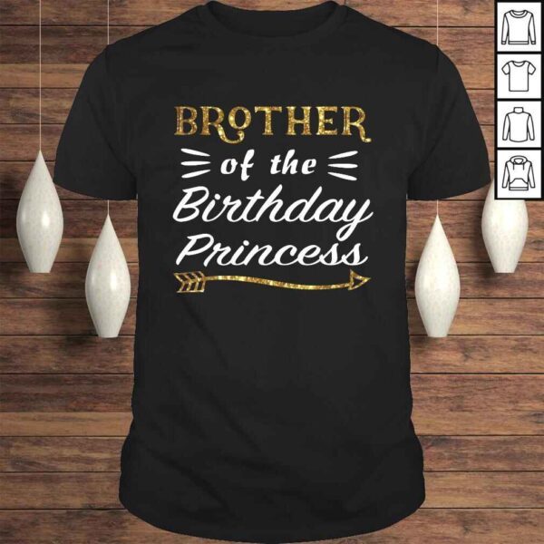 Brother Of The Birthday Princess Girl party Matching Family Tee Shirt