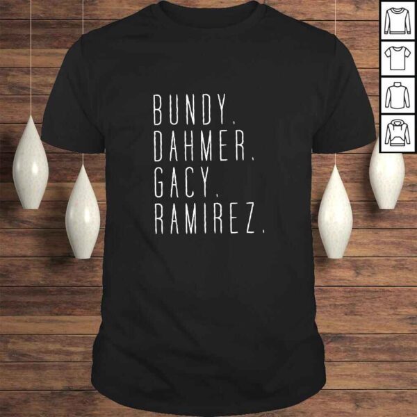 Bundy Dahmer Gacy Ramirez - Serial Killer Gift Top