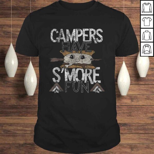 Campers Have S'more Fun Campfire Camping Distressed Shirt