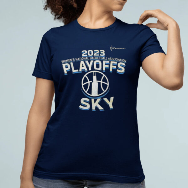 Chicago Sky 2023 Women’s National Basketball Association Playoffs Shirt