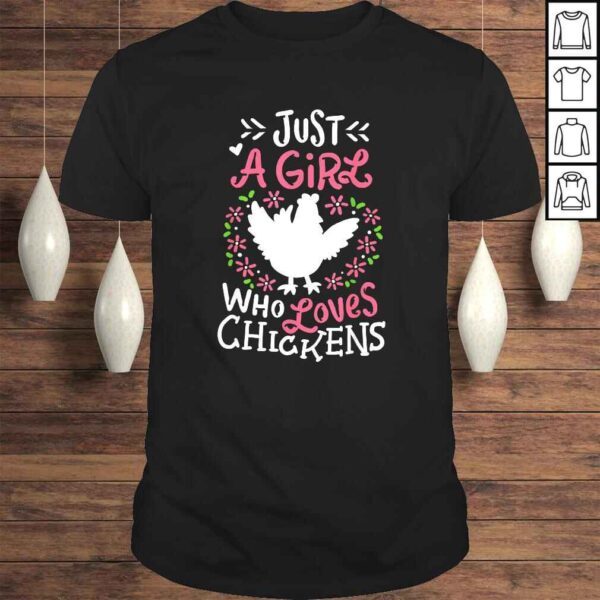 Chicken Dress Gift Cute Just a Girl Who Loves Tee Shirt