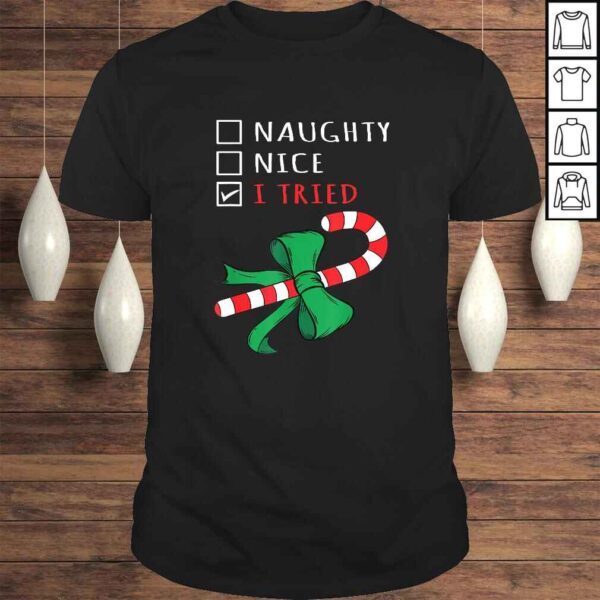 Christmas Candy Cane Gift Design - I Tried ChecklisGift TShirt