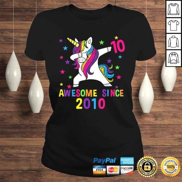 10th Birthday Dabbing Unicorn Awesome Since 2010 Party Tee T-Shirt - Image 3