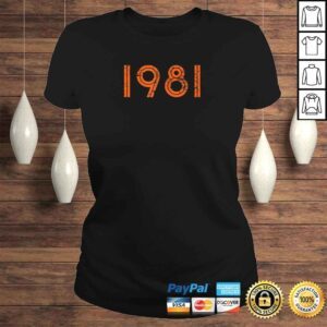 ClassicLadies 1981 Shirt Retro Birthday 80s Gift