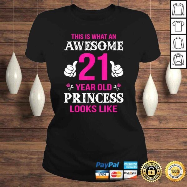 21st Birthday Shirt 21 Years Old Birthday Gift Girls Shirt - Image 3