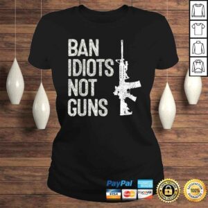 ClassicLadies 2A 2nd Amendment 2A ProGun AR15 Ban Idiots Not Guns VNeck TShirt