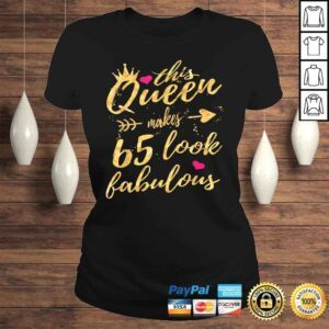 ClassicLadies 65th Birthday Party Shirt 65 Year Old Women Queen Shirt