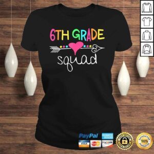 ClassicLadies 6th Grade Squad Sixth Teacher Student Team Back To School Shirt