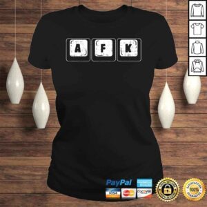 ClassicLadies AFK Shirt Programmer IT Coding Gift Away From Keyboard TShirt