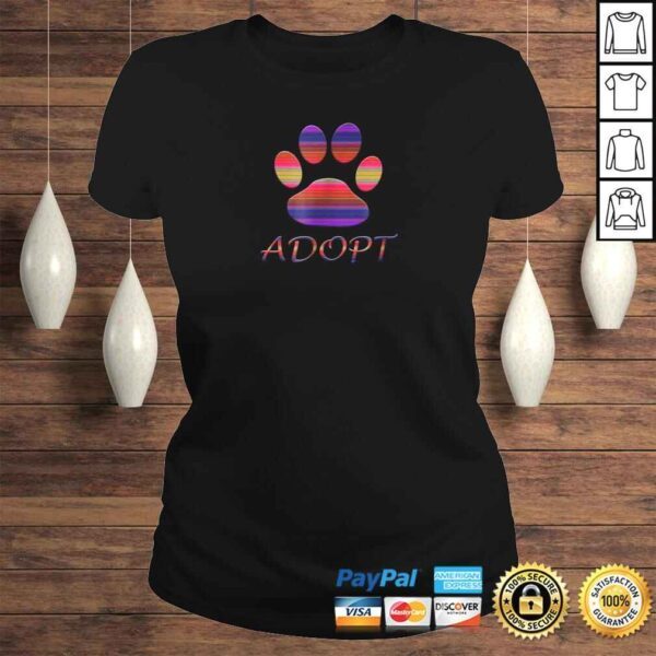 Adopt Animals Rescue Dog Shirt Paw Print Colorful Design - Image 3