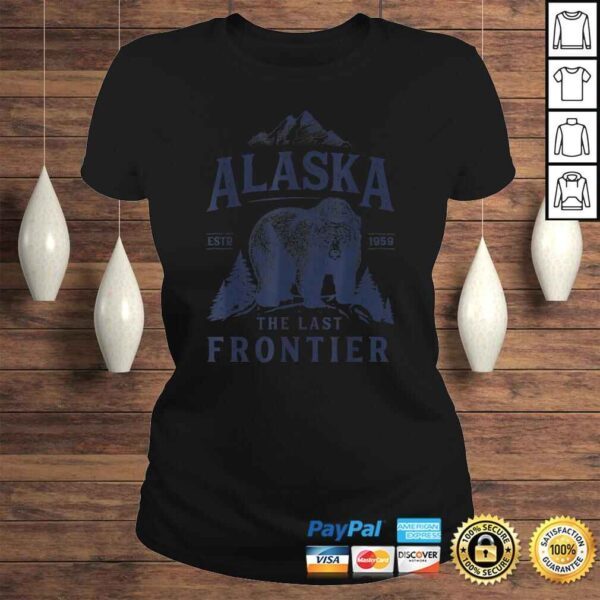 Alaska Shirt The Last Frontier Bear Home Men Women Gifts - Image 3