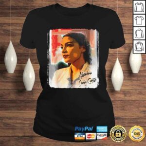 ClassicLadies Alexandria OcasioCortez Poster Design on a Shirt Cool Tee Shirt