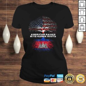 ClassicLadies American Raised with Khmer Roots Cambodia TShirt Gift