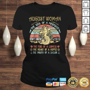 ClassicLadies August Woman The Soul Of A Mermaid Vintage Birthday Shirt