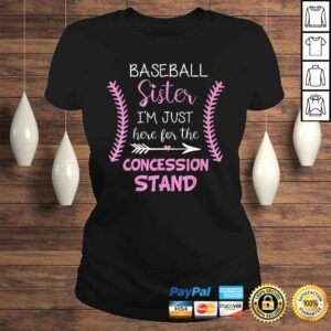 ClassicLadies Baseball Sister Shirt Im Just here for the Concession Stand