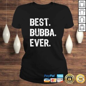 ClassicLadies Best Bubba Ever Gift Cool Funny TShirt