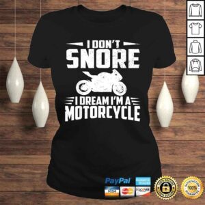 ClassicLadies Biker Shirts For Men Women I DREAM IM A MOTORCYCLE Gifts