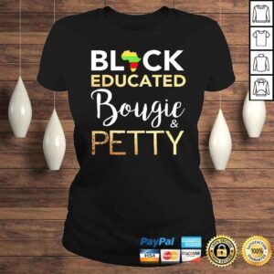 ClassicLadies Black Educated Bougie And Petty Tee TShirt