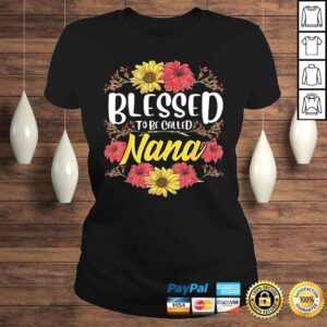 ClassicLadies Blessed To Be Called Nana Shirt Cute Floral Mothers Day TShirt