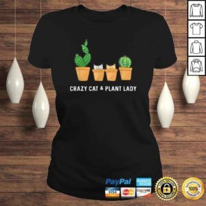 ClassicLadies Catcus Cat Cactus Succulent Crazy Plant Mom TShirt 1