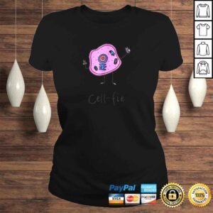 ClassicLadies CellFie Funny Science Teacher Shirt Selfie Pun