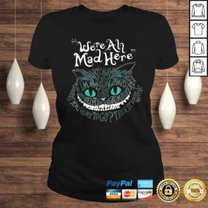 ClassicLadies Cheshire Alice Cat Were All Mad Here Wonderland TShirt