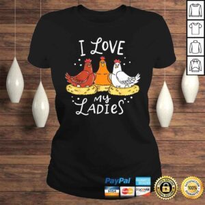 ClassicLadies Chicken Chicks Eggs Farmer Funny TShirt