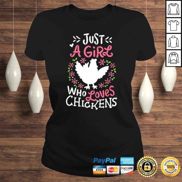 Chicken Dress Gift Cute Just a Girl Who Loves Tee Shirt - Image 3