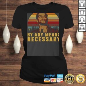 ClassicLadies CityKool by Any Means Necessary Shirt Malcom X Gift Top