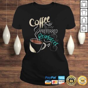 ClassicLadies Coffee ABA Therapist Autism Teacher Shirt Behavior Analyst 1