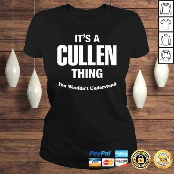 Cullen Thing Name Family Reunion Funny Tee Shirt - Image 3