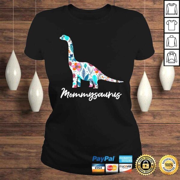 Cute Mommysaurus Dinosaur Shirt Mothers day Gift Idea - Image 3