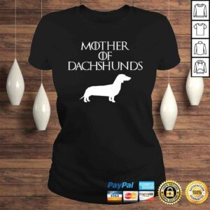 ClassicLadies Cute Unique White Mother of Dachshunds Shirt E010624