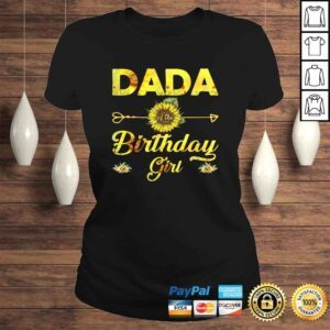 ClassicLadies Dada Of The Birthday Girl Shirt Dad Sunflower Gift Top