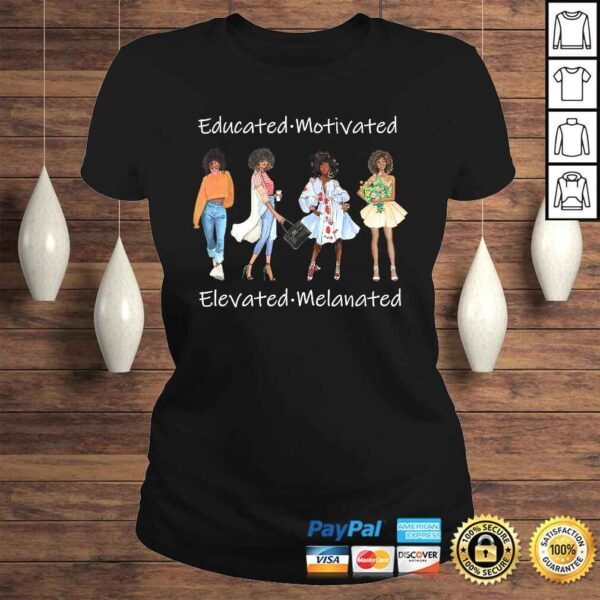 Educated Motivated Black Queen Melanin African American TShirt Gift - Image 3