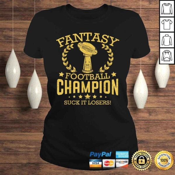 Fantasy Football Funny Champ Champion Draft 2019 Gift Top - Image 3