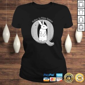 ClassicLadies Follow the Rabbit Qanon WWG1WGA Bunny TShirt