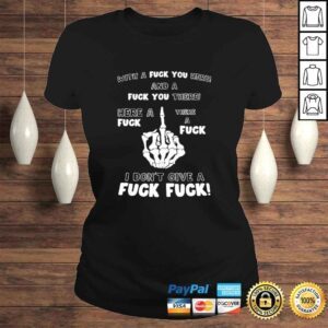 ClassicLadies Fuck You Middle Finger Funny Adult Humor Offensive Sarcasm Shirt