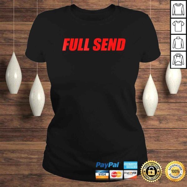 Full Send No Half Send Gift Top - Image 3