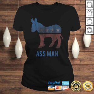 ClassicLadies Funny Ass Man Proud DemocraTshirt