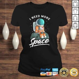 ClassicLadies Funny Astronaut I Need More Space Asteroid Funny Graphic Tee Shirt