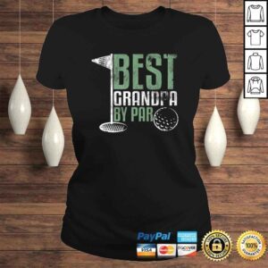 ClassicLadies Funny Best Grandpa By Par Fathers Day Golf Grandad Golfing Gift TShirt