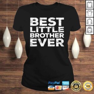 ClassicLadies Funny Best Little Brother Ever Tee TShirt