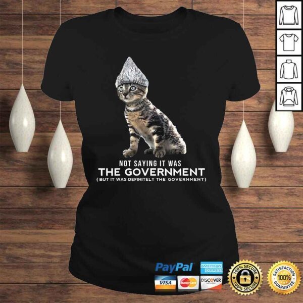 Funny Conspiracy Cat Tin Foil Hat GovernmenShirt Gift Men - Image 3